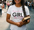 “Girl Be Still” Tee